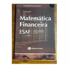 Livro Matemática Financeira Esaf - 3ª Edição - Coleção Provas Comentadas - Paulo Quilelli [2007]