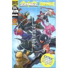 Batman Fortnite N° 02 - Em Português - Editora Panini - Formato 17 X 26 - Capa Mole - Bonellihq 2 Cx456 I23