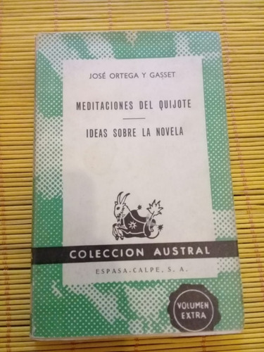 Meditaciones Del Quijote Ideas S/ La Novela, Ortega Y Gasset
