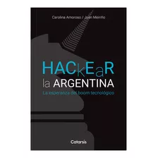 Hackear La Argentina - Amoroso, Carolina