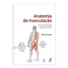 Anatomia Da Musculação 2ª Edição - Impresso