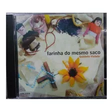 Cd Quinteto Violado - Farinha Do Mesmo Saco -c/ Dominguinhos