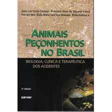 Animais Peçonhentos No Brasil, De Cardoso, João Luiz Costa. Sarvier Editora De Livros Médicos Ltda, Capa Mole Em Português, 2009