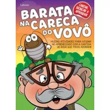 Barata Na Careca Do Vovô, De A Lafonte. Editora Lafonte, Capa Mole Em Português