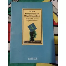 La Voz Terapeutica De Olga Silverstein - Bradford P. Keeney - Em Espanhol 