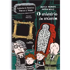 Livro O Mistério Da Múmia - Martin Widmark