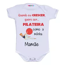 Body Bebê Personalizado Pilateira Como Mamãe