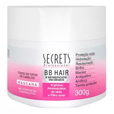 Máscara Bb Hair 300g Secrets Professional