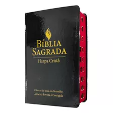 Bíblia Com Harpa Rc Letras Grandes Palavras De Jesus Em Vermelho Semi Luxo Com Índice Sbb E Cpad Capa Preta