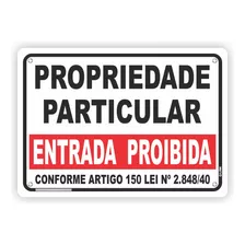 Placa Pvc 1mm Propriedade Particular Entrada Proibida 17x24