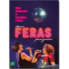 Dvd - Dhu Moraes E Sandra Pêra - Duas Feras Perigosas