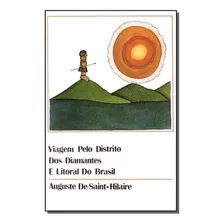 Libro Viagem Pelo Distrito Dos Diamantes E L Brasil De Saint