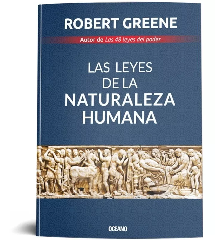 Leyes De La Naturaleza Humana - Robert Greene - Oceano Libro