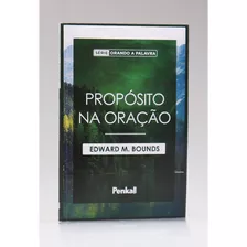 Propósito Na Oração - Série Orando A Palavra Isso Aí