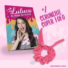 Luluca - No Mundo Dos Desafios + Scrunchie, De Luluca. Astral Cultural Editora Ltda, Capa Mole Em Português, 2020