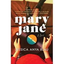 Mary Jane: A Novel (libro En Inglés)