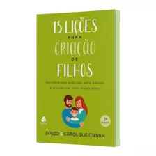 Livro 15 Lições Para Criação De Filhos