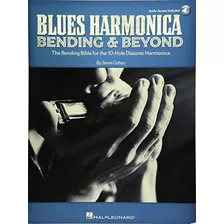 Libro: Blues Harmonica - Bending & Beyond: The Bending Bible