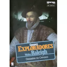 Grandes Explo Walter Raleigh Desastre No Orinoco Dvd Lacrado