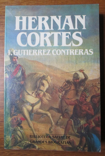 Hernan Cortes Conquistador Español Mexico