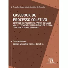 Casebook De Processo Coletivo Vol. Ii