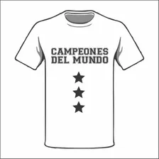 Remera Campeones Del Mundo