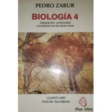 Biología 4 Pedro Zarur Plus Ultra
