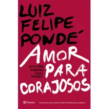 Livro Amor Para Corajosos