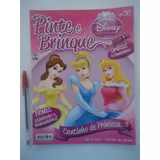 Pinte E Brinque Com As Princesas #50 Ano 2012 Cantinho