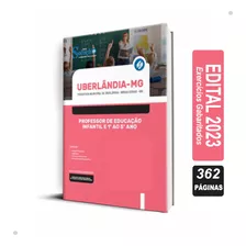 Uberlândia Mg Professor De Educação Infantil E 1º Ao 5º Ano