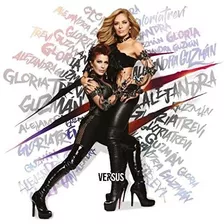 Alejandra Guzmán, Gloria Trevi - Versus Versión Del Álbum Estándar