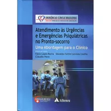 Atendimento Às Urgências Emergências Psiquiátricas No Pronto