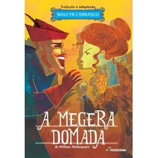 Megera Domada, A