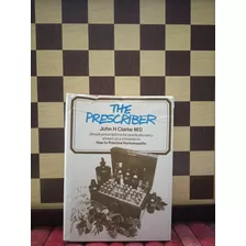 The Prescriber-john Clarke