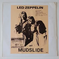 Vinil Lp Disco Led Zeppelin Mudslide Raro Importado Bootleg