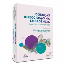 Livro: Doenças Infecciosas Na Emergência - 1ª Edição Diagnóstico E Tratamento