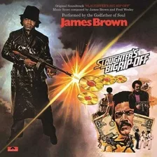 James Brown Slaughter's Big Rip Off Vinilo Nuevo Import