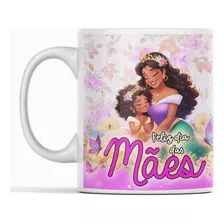 Caneca Dia Das Mães Filha Criança Mamãe De Princesa Tiana