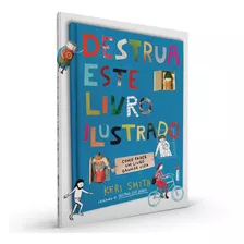 Livro Destrua Este Livro Ilustrado Capa Dura Keri Smith 