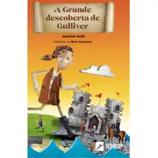 A Grande Descoberta De Gulliver, De Swift, Jonathan. Editora Ibep, Capa Mole Em Português, 2023