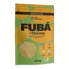 Farinha Fubá Da Floresta Viva Regenera Moagem Fina Integral