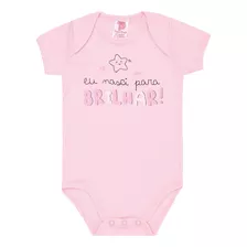 Body Bebê Frases Personalizado Menina Eu Nasci Para Brilhar