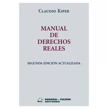 Manual De Derechos Reales Kiper, Claudio