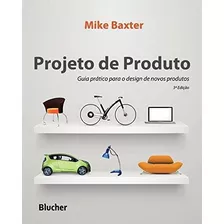 Projeto De Produto, De Baxter, Mike. Editora Blucher Em Português