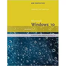 New Perspectives Microsoft Windows 10 Introductory, Looselea