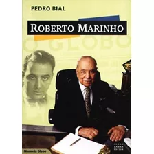 Roberto Marinho - Coleção Memória Globo