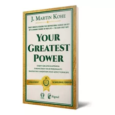 Your Greatest Power