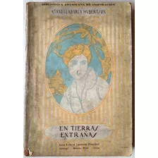 Amanda Labarca En Tierras Extrañas 1915