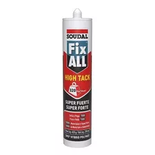 Selante Super Forte - Fix All High Tack Soudal 420g Branco