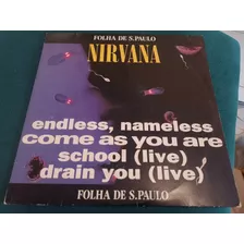 Lp Nirvana - Come As You Are (folha De São Paulo) [1992 Dgc]